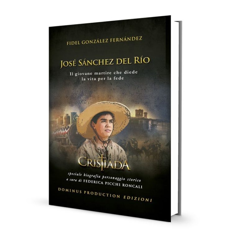 Speciale CRISTIADA: biografia José Sánchez del Río [LIBRO ITA]