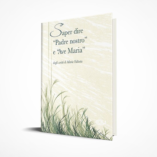 Saper dire “Padre nostro” e “Ave Maria”