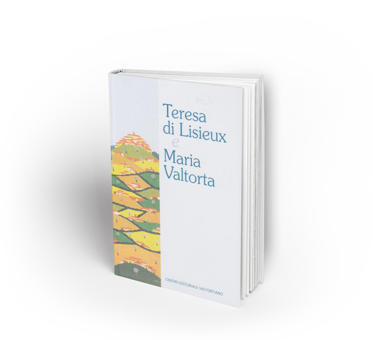 Teresa di Lisieux e Maria Valtorta